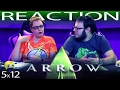 Arrow 5x12 REACTION!! 
