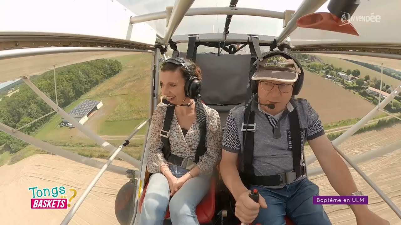 Tongs ou baskets ? Baptême de l’air en ULM à Mouchamps
