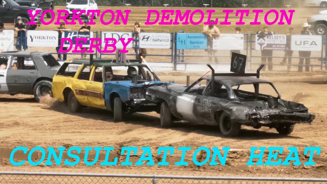 Yorkton EX Demolition Derby Consultation Heat, July 6th 2024 YouTube