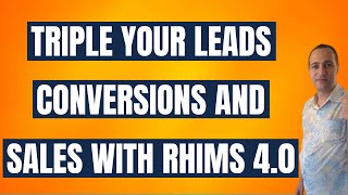 Triple Your Leads, Conversions And Sales With Rhims 4 0