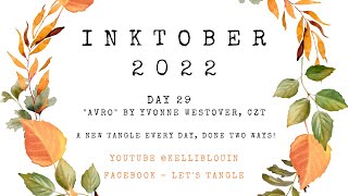 Inktober Tangles Day 29 - Avro by Yvonne Westover, CZT