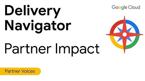 Delivery Navigator Partner Impact | Y25