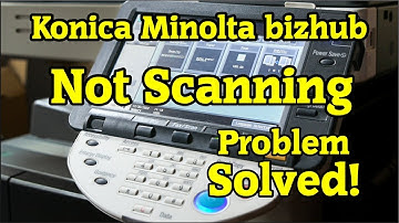 Konica Minolta Bizhub scanner quick fix