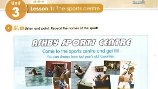 انكليزي ثاني متوسط قراءة وترجمة صفحة 28 بكتاب الطالب الوحدة الثالثة الدرس الاول Ashby sports centre