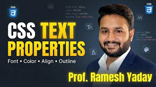5. CSS Text Properties in Hindi | Color, Font, Text Align, Outline | CSS Tutorial 2026