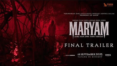 Maryam: Janji dan Jiwa yang Terikat - Final Trailer