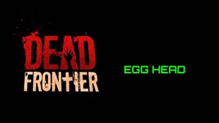 Dead Frontier Presents Easter Event 2026! | Secronom Bunker Base | Egg Head