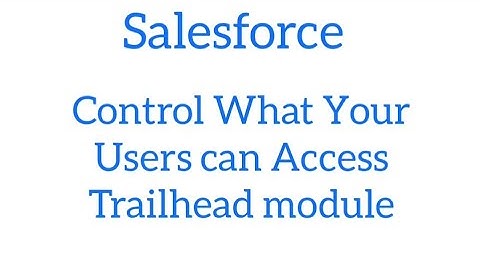 Control What Your Users Can Access Unit  #salesforce #salesforcetutorial #trailhead #crm #trending