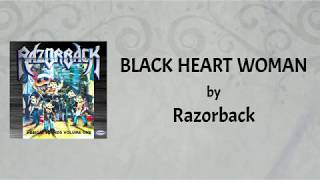 Razorback - Black Heart Woman (Lyrics Video)