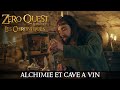 Zero quest  alchimie  cave  vin comdie mdivale