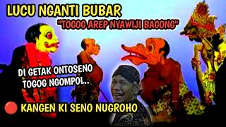 KANGEN KI SENO NUGROHO PAGELARAN WAYANG KULIT TERLUCU TOGOG DI GETAK ONTOSENO NGANTI NGOMPOL