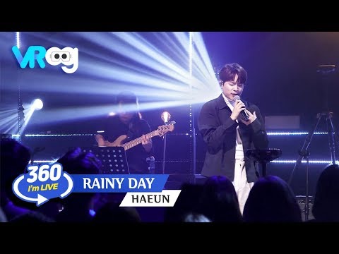 [I&amp;#39;m LIVE × VR360] HAEUN(하은) - &amp;#39;Rainy Day(비 오는 날 뭐해)&amp;#39; _ 360° Video