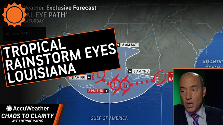 July 16: Chaos to Clarity: Tropical rainstorm eyeing Louisiana bringing major flood threat