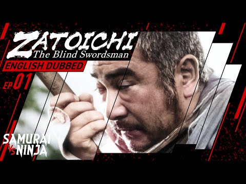 ZATOICHI: The Blind Swordsman Full Episode 1 | SAMURAI VS NINJA | English Dubbed