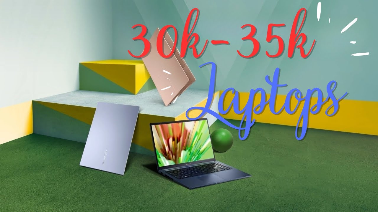 Under 35k Laptops || Best Laptops of 2024 || Budget Laptop