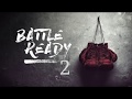 Battle Ready 2 // War Music