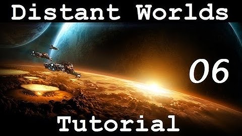 Distant Worlds Universe | Tutorial 06 - Mining Stations