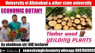 Timber wood 🪵 yielding plants|Economic Botany|Shubham sir|B।SC third year Botany screenshot 1