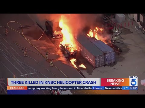 3 killed in KNBC helicopter crash in L.A.