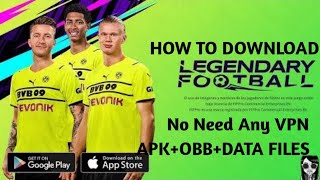 How To Download Legendary Football/Total Football Without Any VPN 😍😍LegendaryFootball screenshot 3
