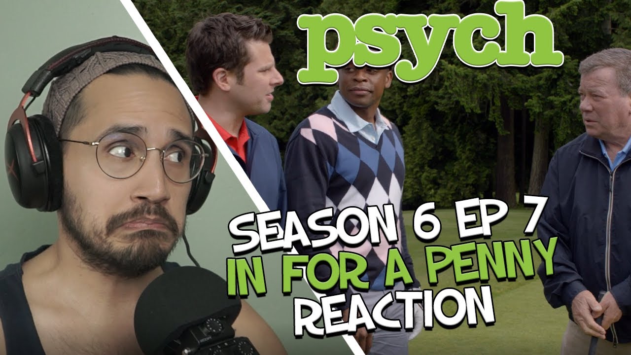 Psych First Episode Psych FIRST TIME Reaction | Season 6 Episode 7 | In for a Penny - YouTube