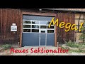Wir bekommen ein Sektionaltor !