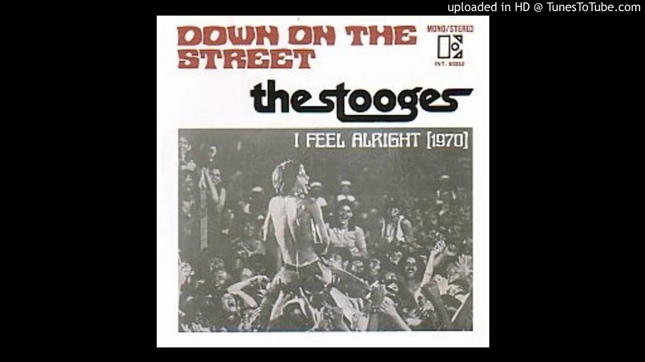 The Stooges - Down On The Street 7" single 1970