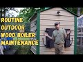 Outdoor Wood Boiler Annual Routine Maintenance.