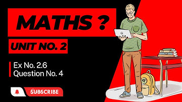 Maths || Class 9th || Ex # 2.6 || Question no.4