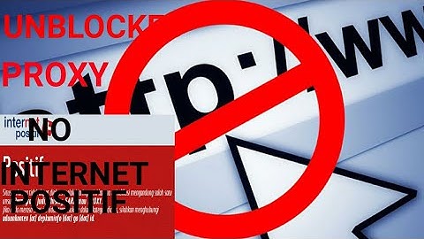 Cara gampang unblocked proxy yg di blokir atau membuka situs yg di blokir