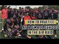 How to Practice at a Small School in the Air Raid Offense