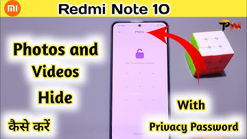 How To Hide Photos And Videos Redmi Note 10, Redmi Note 10 Hide Photos, Redmi Note 10 Hide Videos