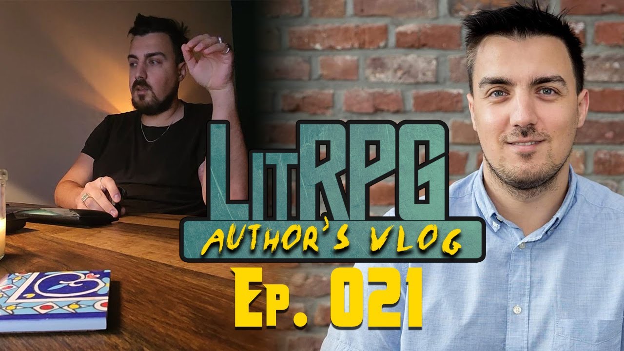 Writing LitRPG & Managing Publishing Business: A Week in the life of an Author|Writing Journey Ep021