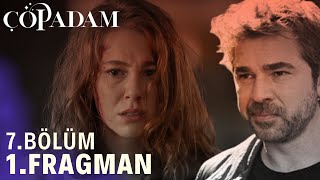 Çöp Adam 7. Bölüm Fragmanı