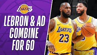 LeBron \& AD Combine For 60 PTS \& 22 REB To Power Lakers!