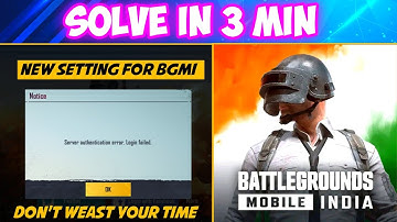SERVER AUTHENTICATION ERROR LOGIN FAILED BGMI / LOGIN FAILED PROBLEM IN BGMI / HOW TO LOGIN SLOVE