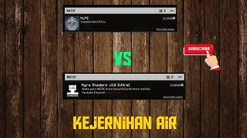 MLPE SHADERS VS HYRA SHADERS KEJERNIHAN AIR