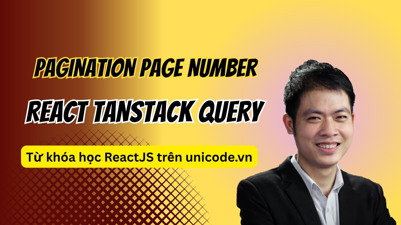 Pagination Page Number trong React Tanstack Query
