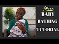 TIPS AND TECHNIQUES ON HOW TO BATH YOUR BABY- MUST WATCH - EP1