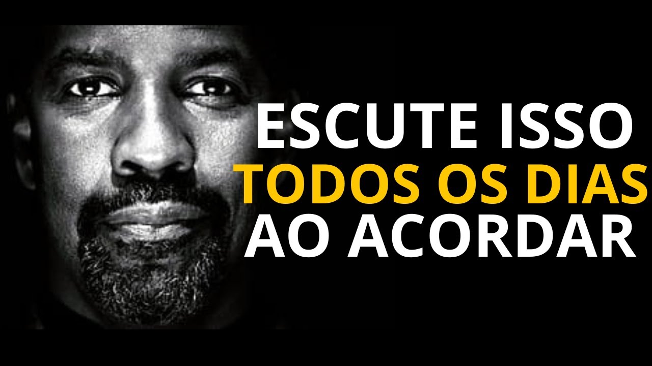 ESCUTE ISSO TODOS OS DIAS - ISSO VAI MUDAR SUA VIDA | MOTIVAÇÃO - YouTube
