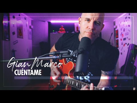 Gian Marco - Cuéntame