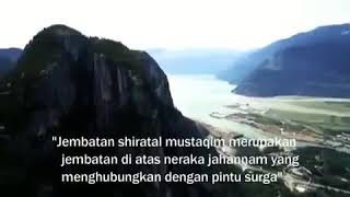 Story wa ~ Jembatan siratul mustakin | Sebuah Pengakuan Sholawat Taubat