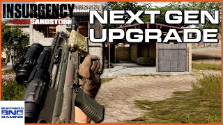 Sandstorm`s Free Next Gen Update is Live Now! - Insurgency Sandstorm