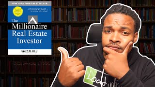 the Millionaire Real Estate Investor Book Review | Gary Keller