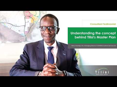 Understanding the concept behind Tilisi's Master Plan