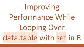 Improving Performance While Looping Over data.table with set in R
