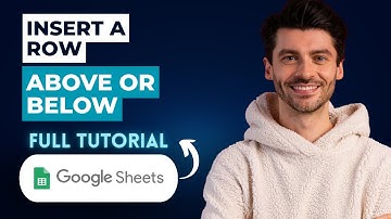 How To Insert A Row Above Or Below In Google Sheets [2025 Guide]