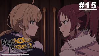 Mushoku Tensei: Jobless Reincarnation Season 2 - Episode 15 [English Sub]