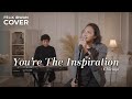 YOU RE THE INSPIRATION CHICAGO FELIX IRWAN