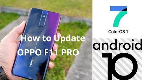 How to Update for ColorOS 7 and Android 10 | Oppo F11 Pro | #ColorOS #ColorOS7 #AndroidQ |